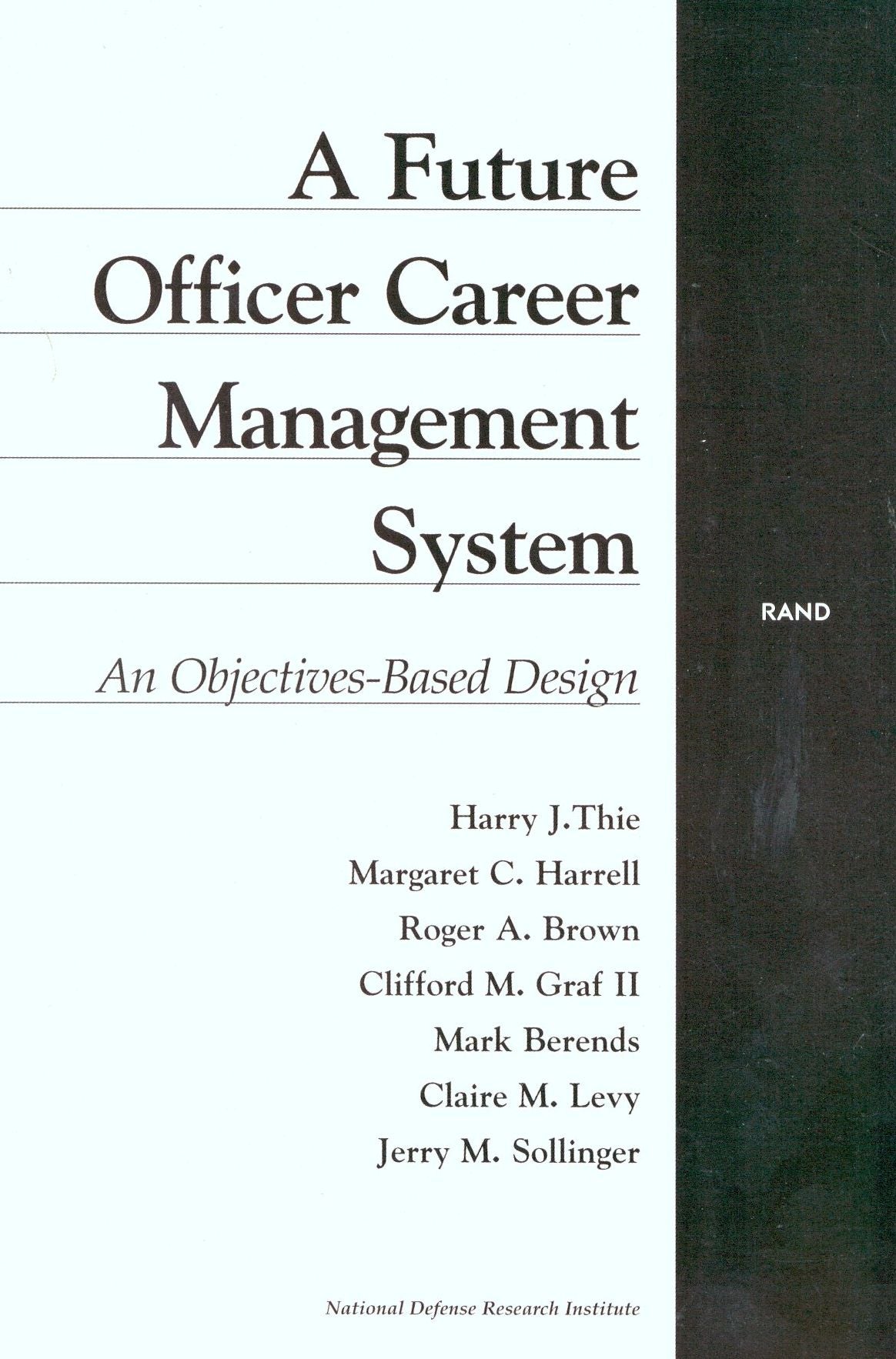 Future Officer Career Management System: An Objectives-Based Design