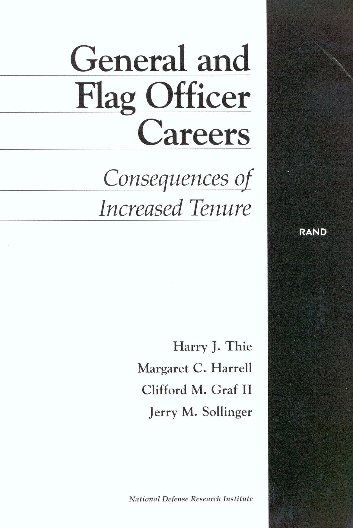 General and Flag Officer Careers: Consequences of Increased Tenure