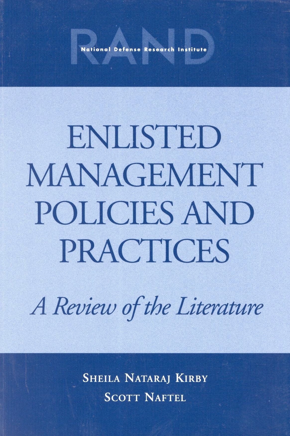 Enlisted Management Policies and Practices: A Review of the Literature