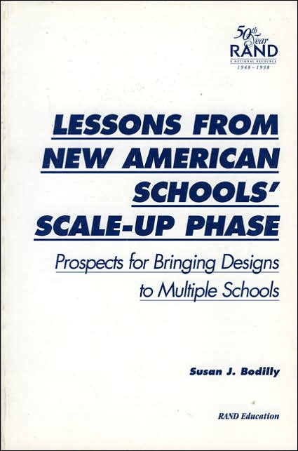 Lessons from New American Schools' Scale-up Phase: Prospects for Bringing Designs to Multiple Schools