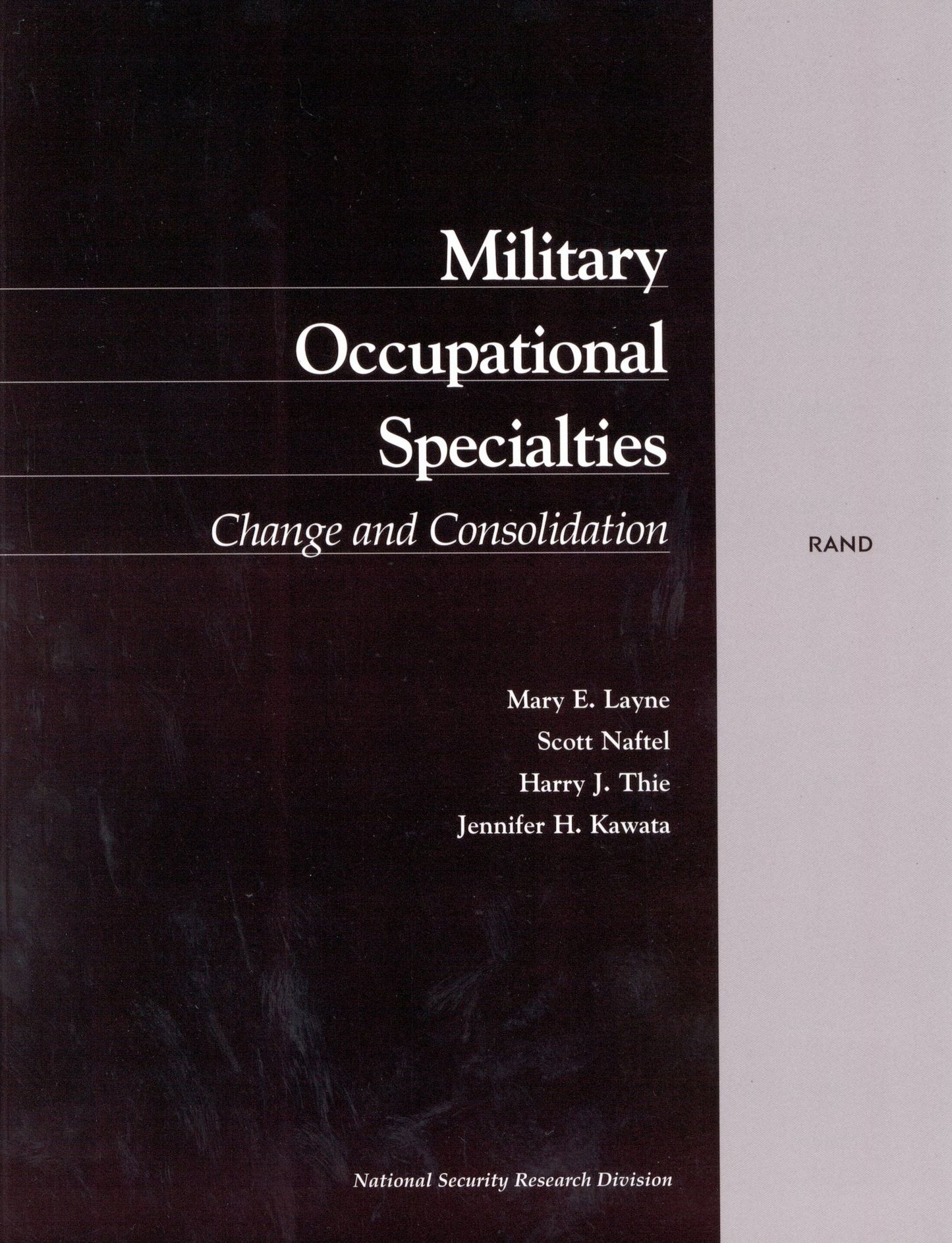 Military Occupational Specialties: Change and Consolidation