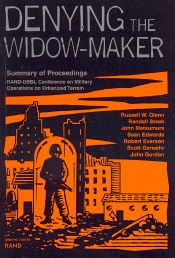 Denying the Widow-Maker: Summary of Proceedings of the RAND-DBBL Conference on Military Operations on Urbanized Terrain