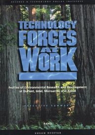 Technology Forces at Work: Profiles of Environmental Research and Development at DuPont, Intel, Monsanto, and Xerox
