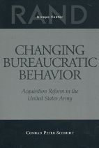 Changing Bureaucratic Behavior: Acquisition Reform in the United States Army
