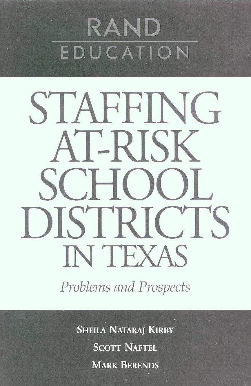 Staffing At-Risk School Districts in Texas: Problems and Prospects