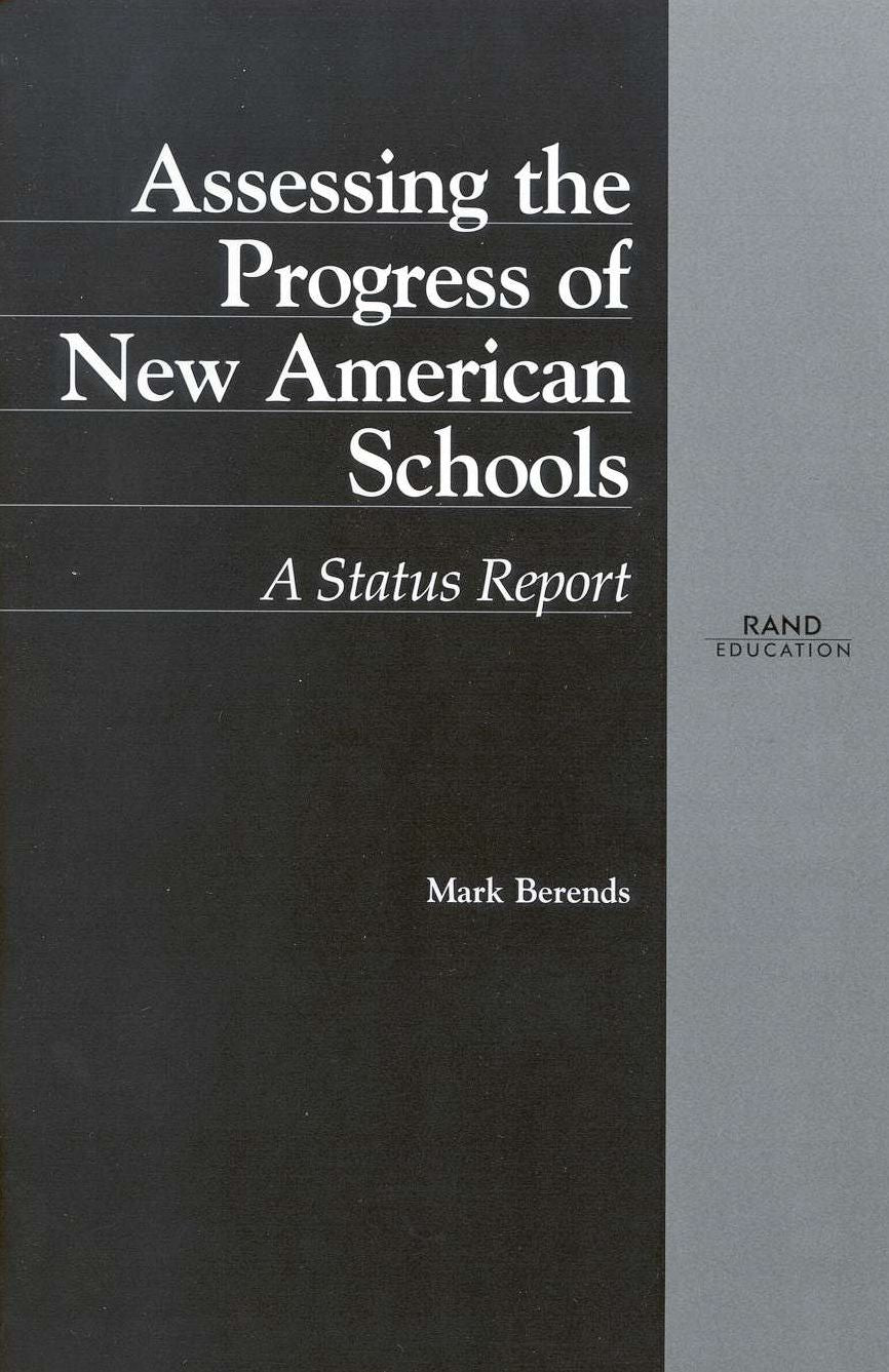 Assessing the Progress of New American Schools: A Status Report