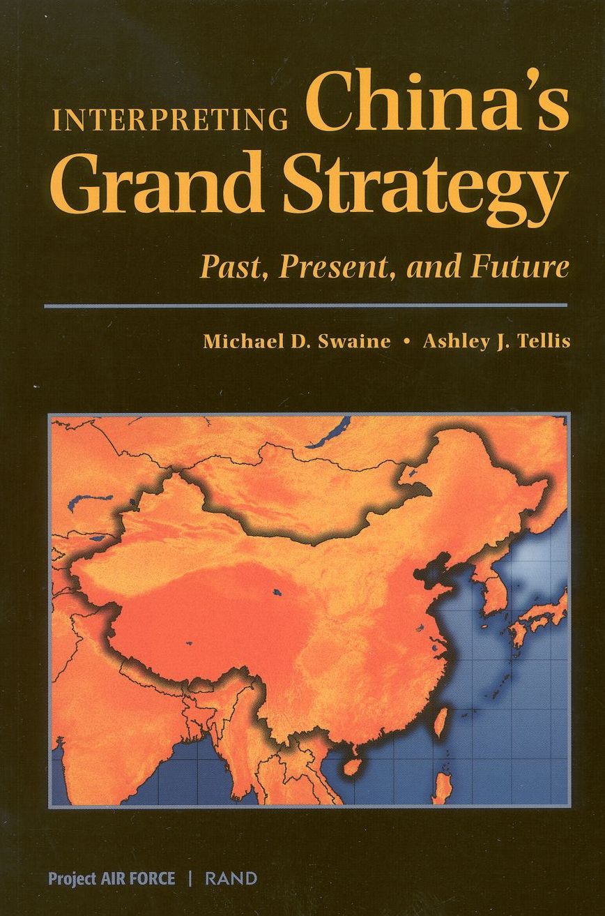 Interpreting China's Grand Strategy: Past, Present and Future