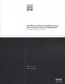 The Effects of a Choice Automobile Insurance Plan on Insurance Costs and Compensation: An Analysis Based on 1997 Data