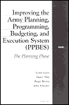 Improving Army Planning, Programming, Budgeting, and Execution System: The Planning Phase