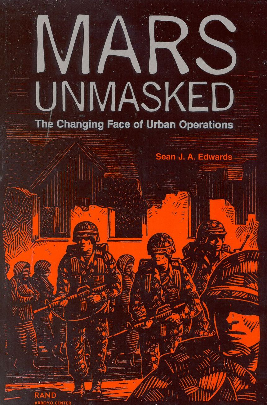 Mars Unmasked: The Changing Face of Urban Operations