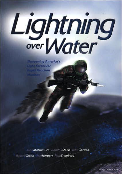 Lightning Over Water: Sharpening America's Light Forces for Rapid Reaction Missions
