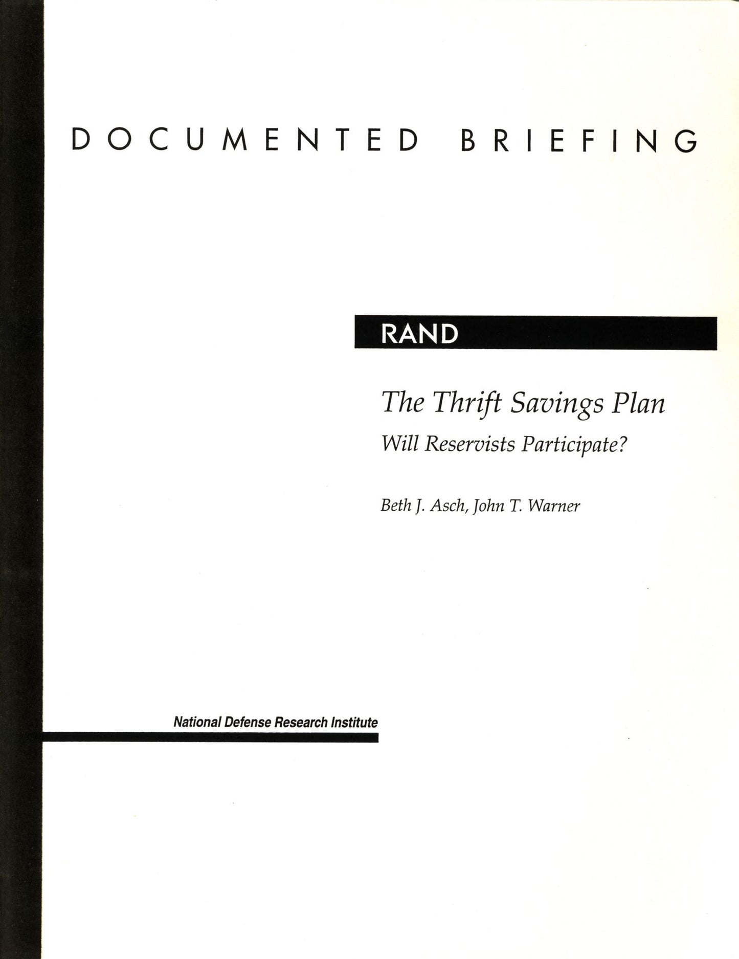 The Thrift Savings Plan: Will Reservists Particpate?