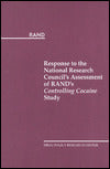 Response to the National Research Council's Assessment of RAND's Controlling Cocaine Study