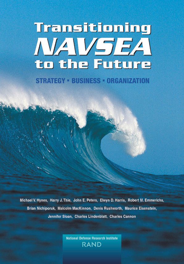 Transitioning NAVSEA to the Future: Styrategy, Business, and Organization