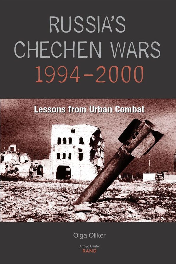Russia's Chechen Wars 1994-2000: Lessons from the Urban Combat