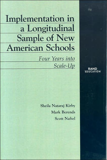 Implementation in a Longitudinal Sample of a New American Schools: Four Years into Scale-Up
