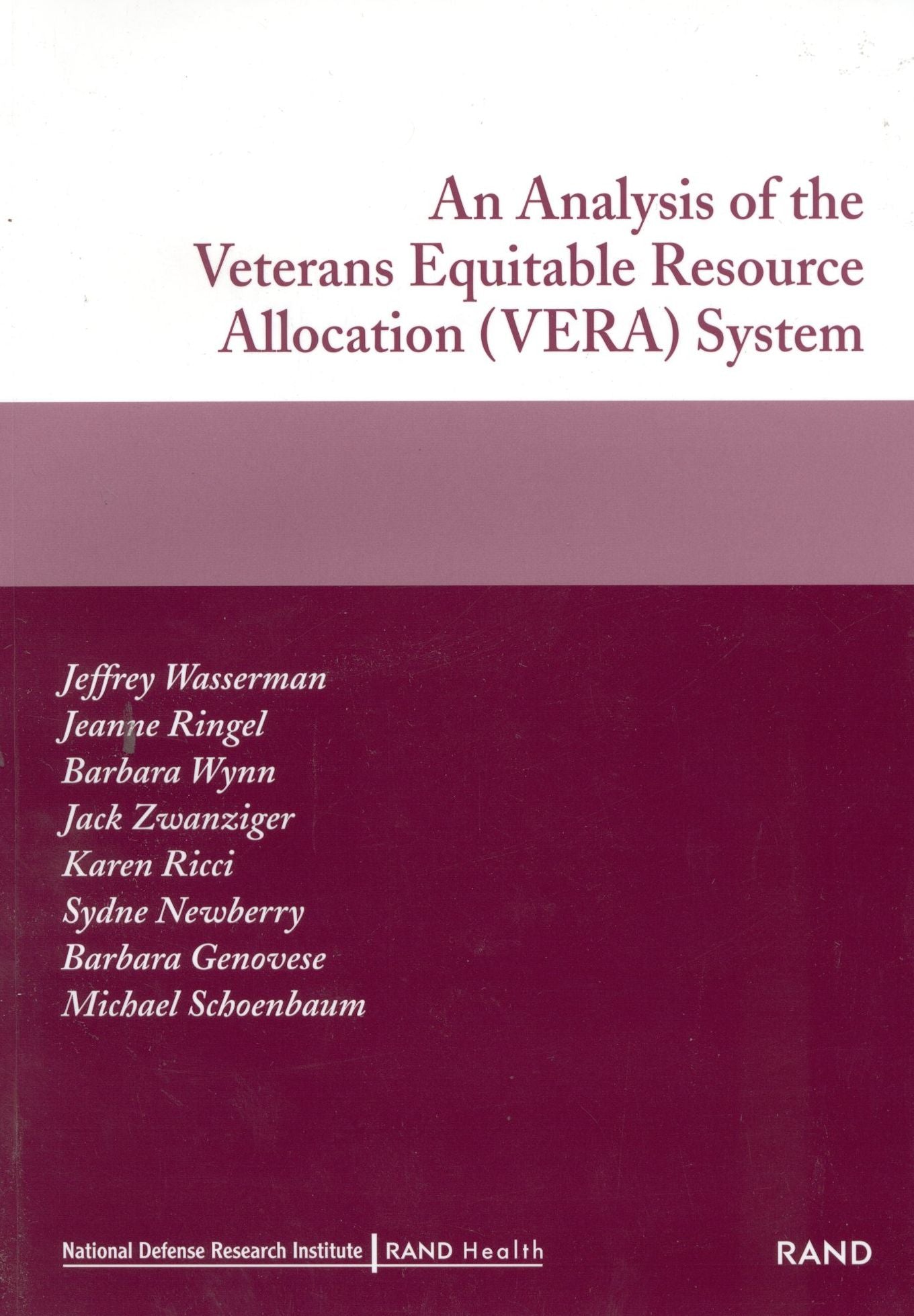 An Analysis of the Veterans Equitable Resource Allocation System (VERA)