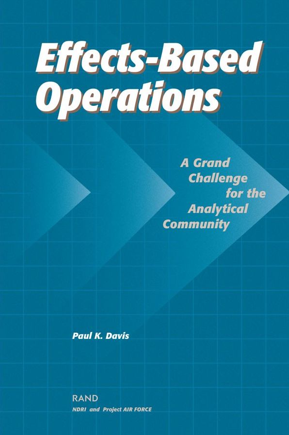 Effects-Based Operations (EBO): A Grand Challenge for the Analytical Community