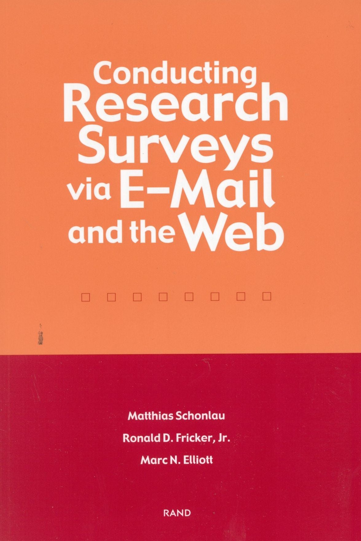 Conducting Research Surveys Via e-Mail and the Web