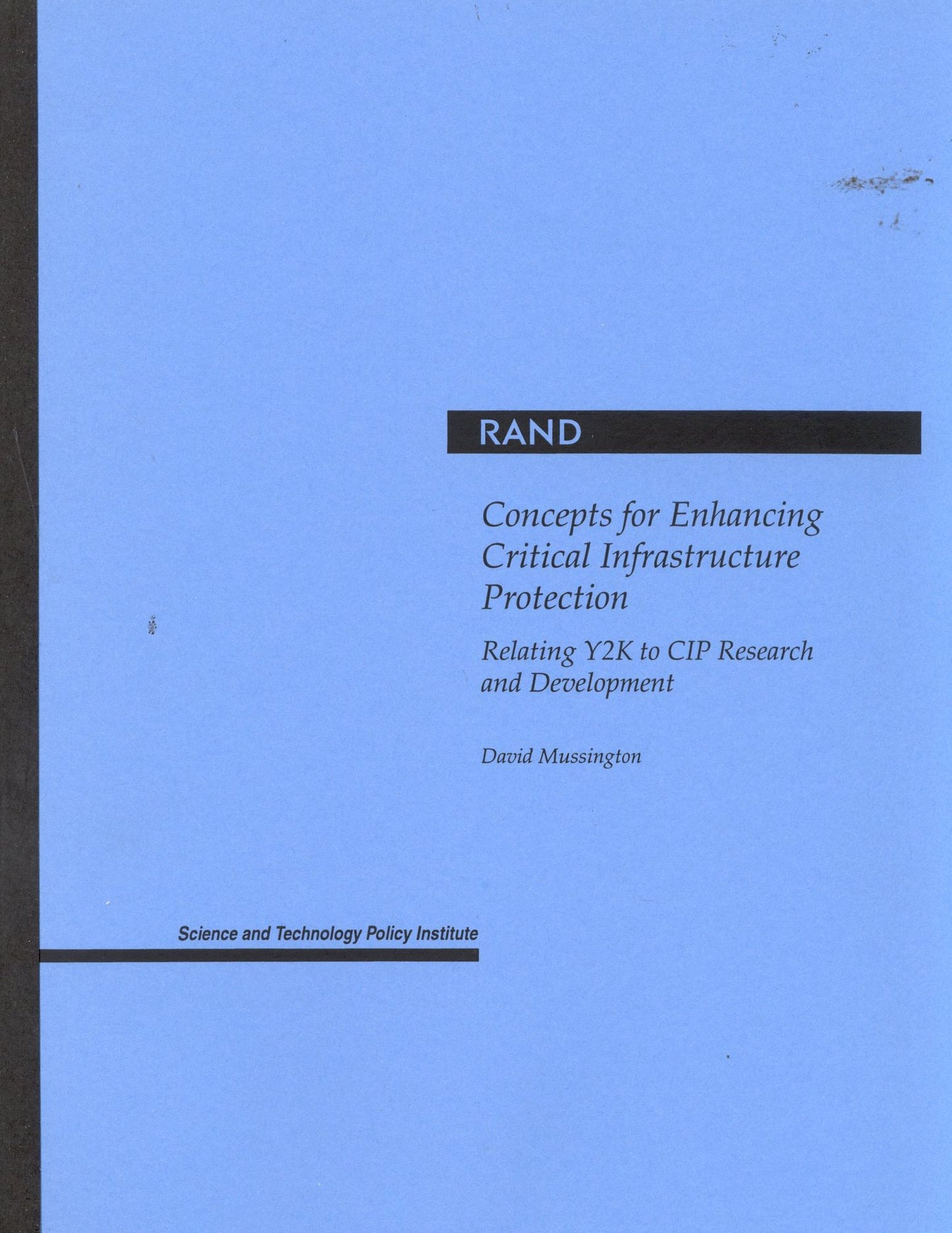Concepts for Enhancing Critical Infrastructure Protection: Relating Y2K to CIP Research and Development
