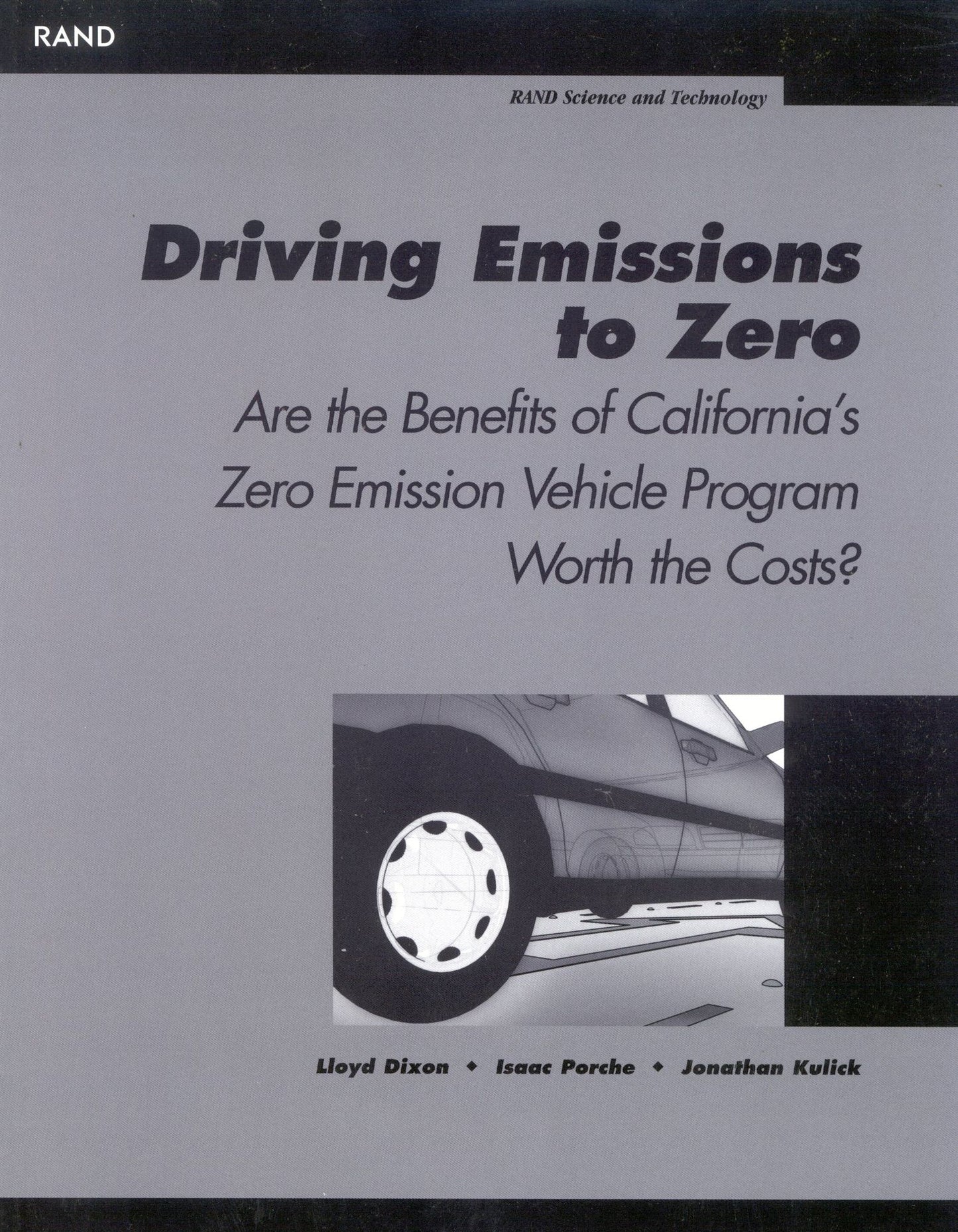 Driving Emissions to Zero: Are the Benefits of California's Zero Emission Vehicle Program Worth the Costs?