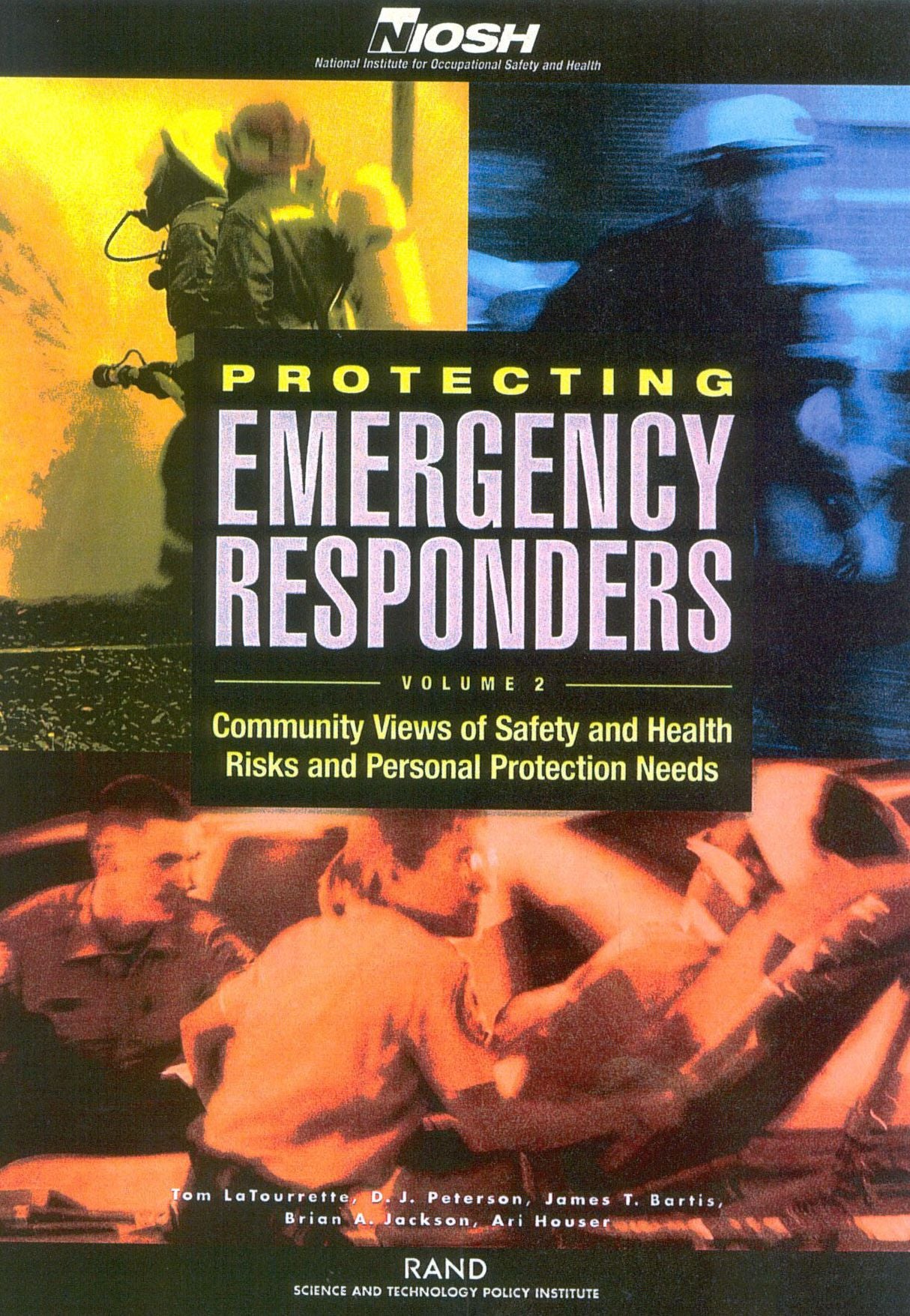 Protecting Emergency Responders: Community Views of Health and Safety Risks and Personal Protection Needs