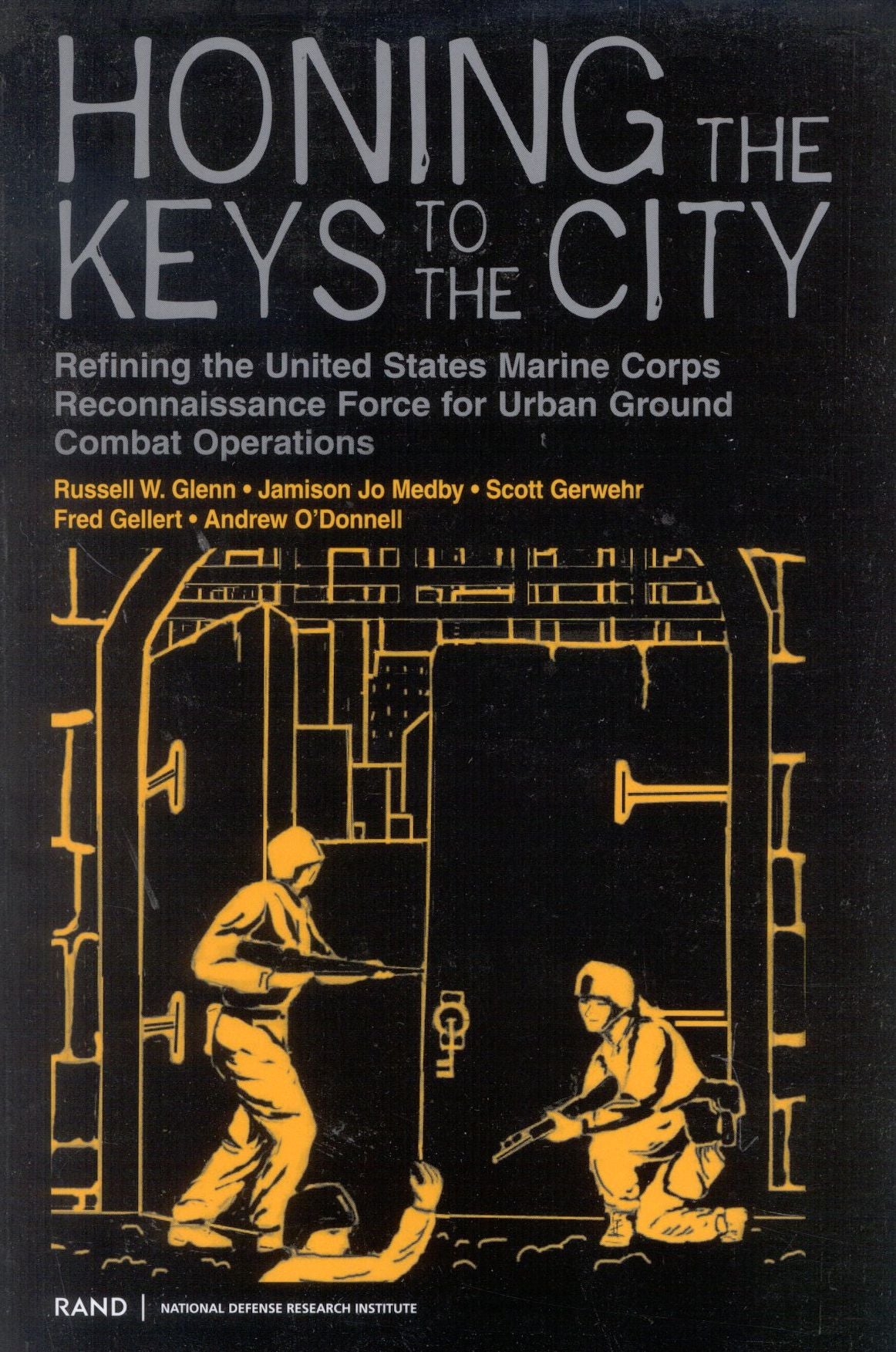 Honing the Keys to the City: Refining the United States Marine Corps Reconnaissance Force for Urban Ground Combat Operations