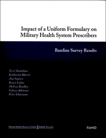 Impact of a Uniform Formulary on Military Health System Prescribers: Baseline Survey Results