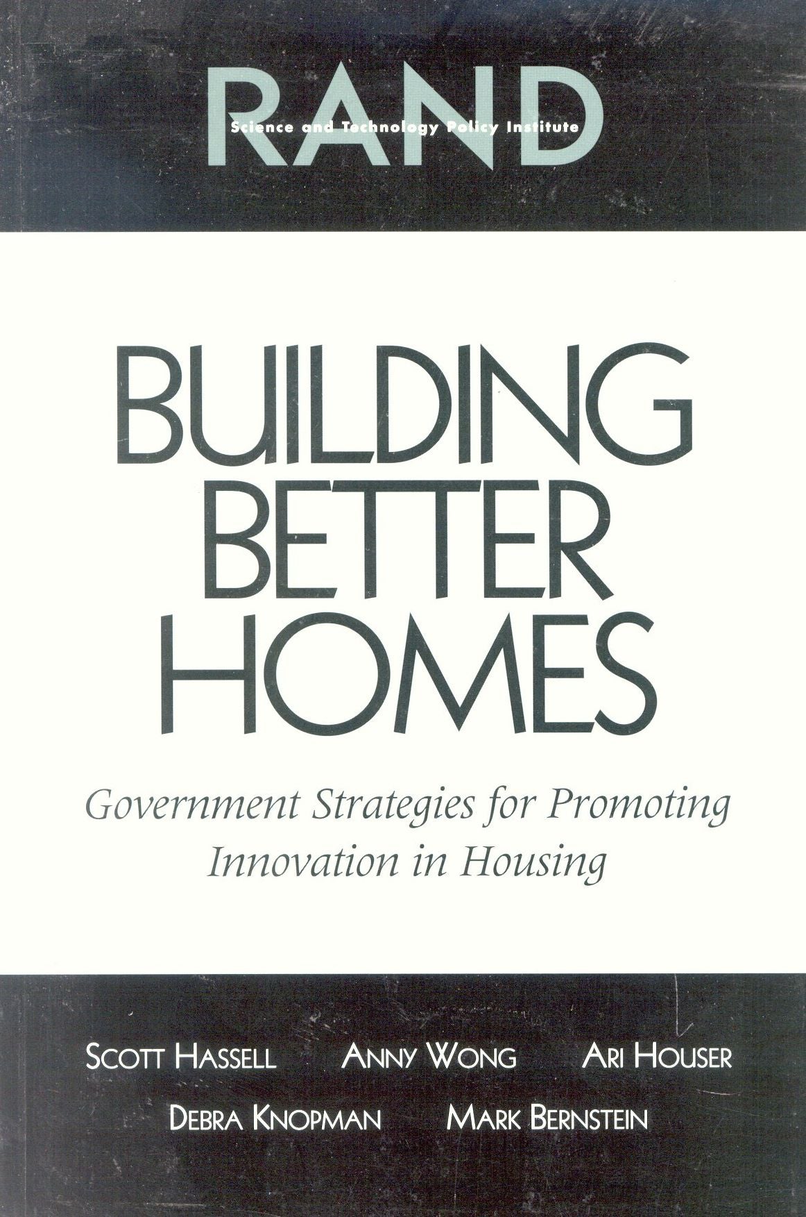 Building Better Homes: Government Strategies for Promoting Innovation in Housing
