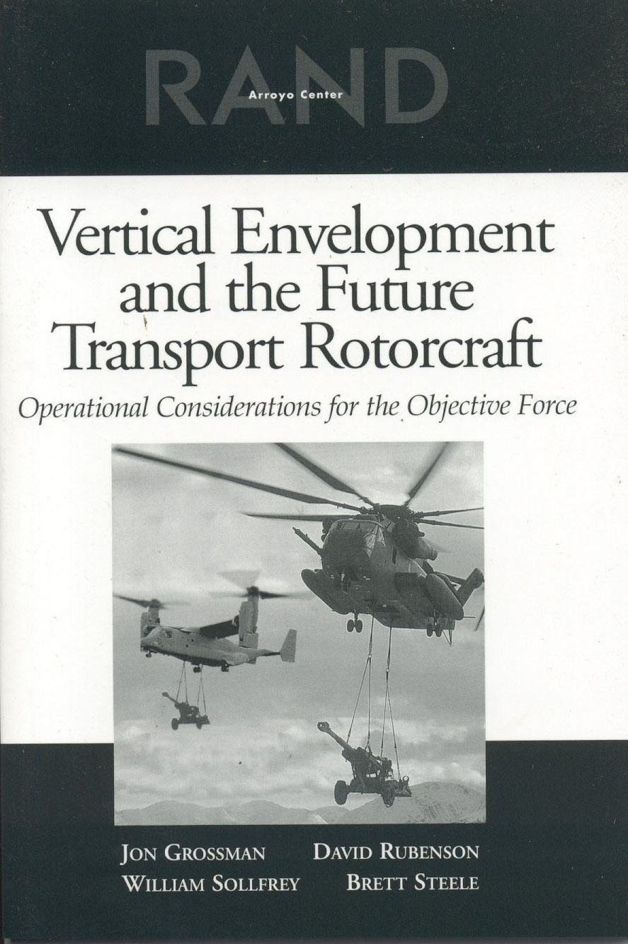 Vertical Envelopment and the Future Transport Rotorcraft: Operational Considerations for the Objective Force