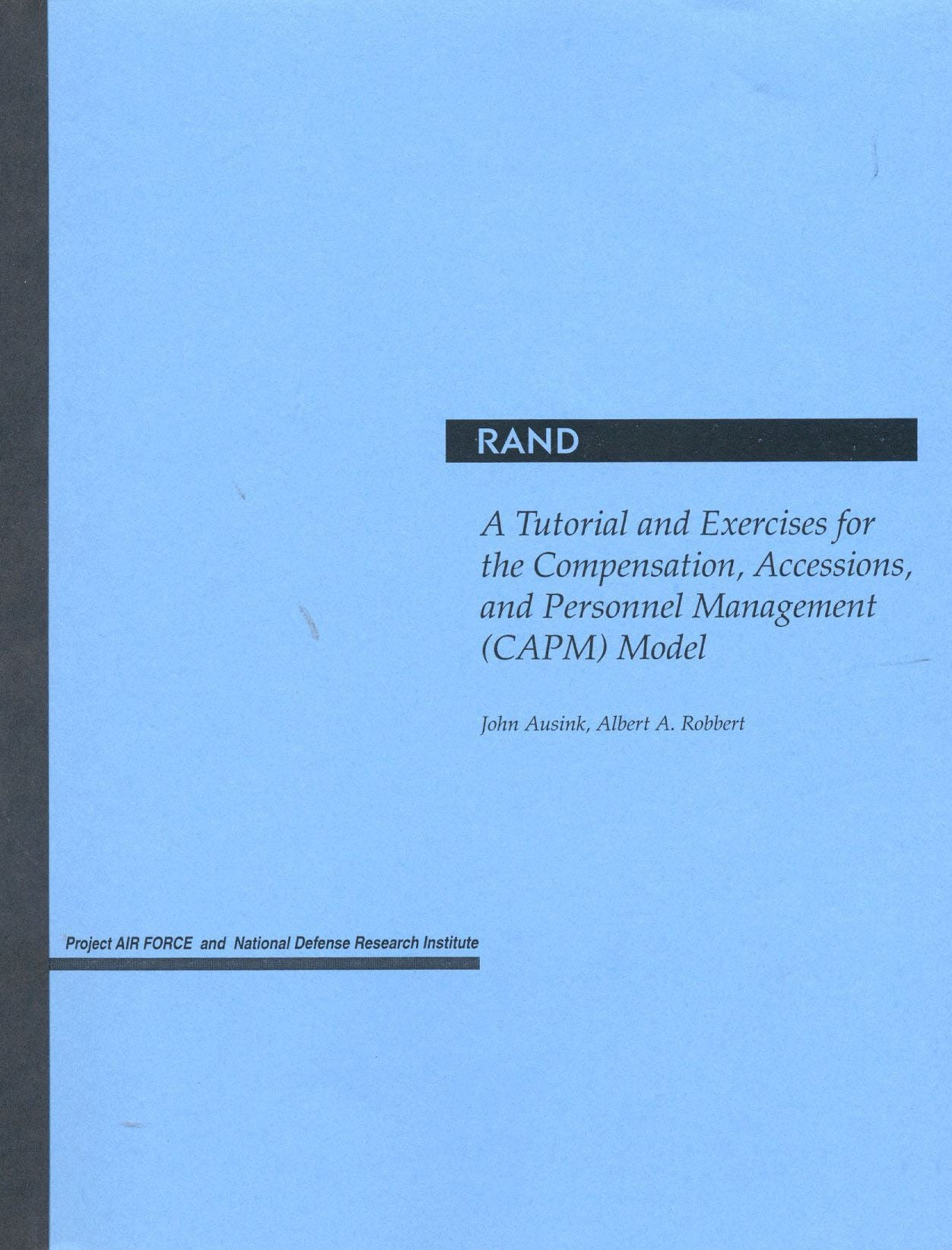 Tutorial and Exercises for the Compensation, Accessions, and Personnel Management (CAPM) Model