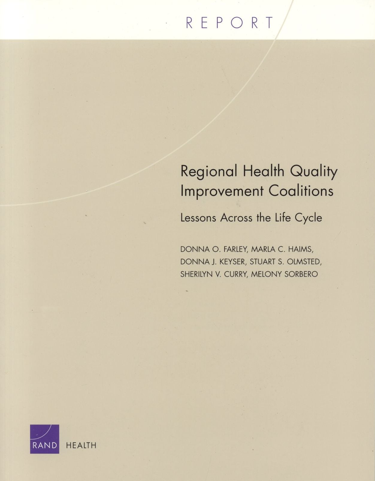 Regional Health Quality Improvement Coalitions: Lessons Across the Life Cycle