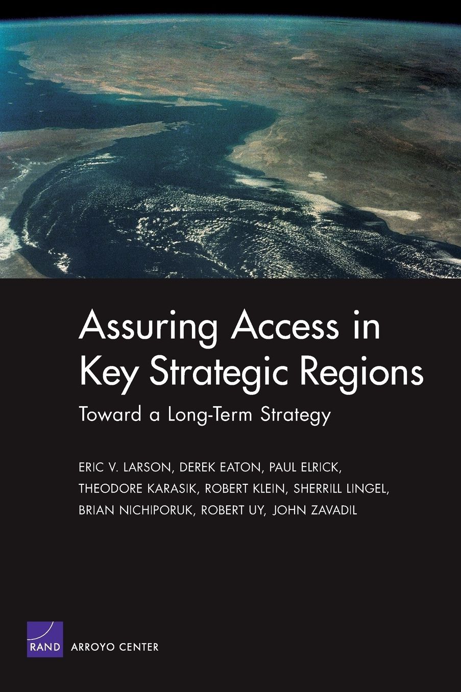Toward a Long-Term Strategy for Assuring Access in Key Strategic Regions