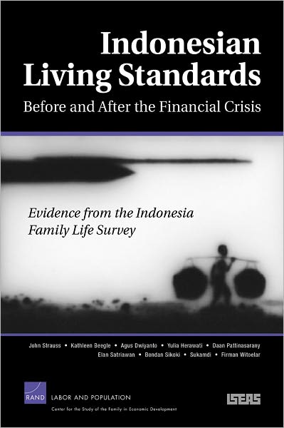 Indonesdian Living Standards Before and after the Financial Crisis: Evidence from the Indonesia Family Life Survey