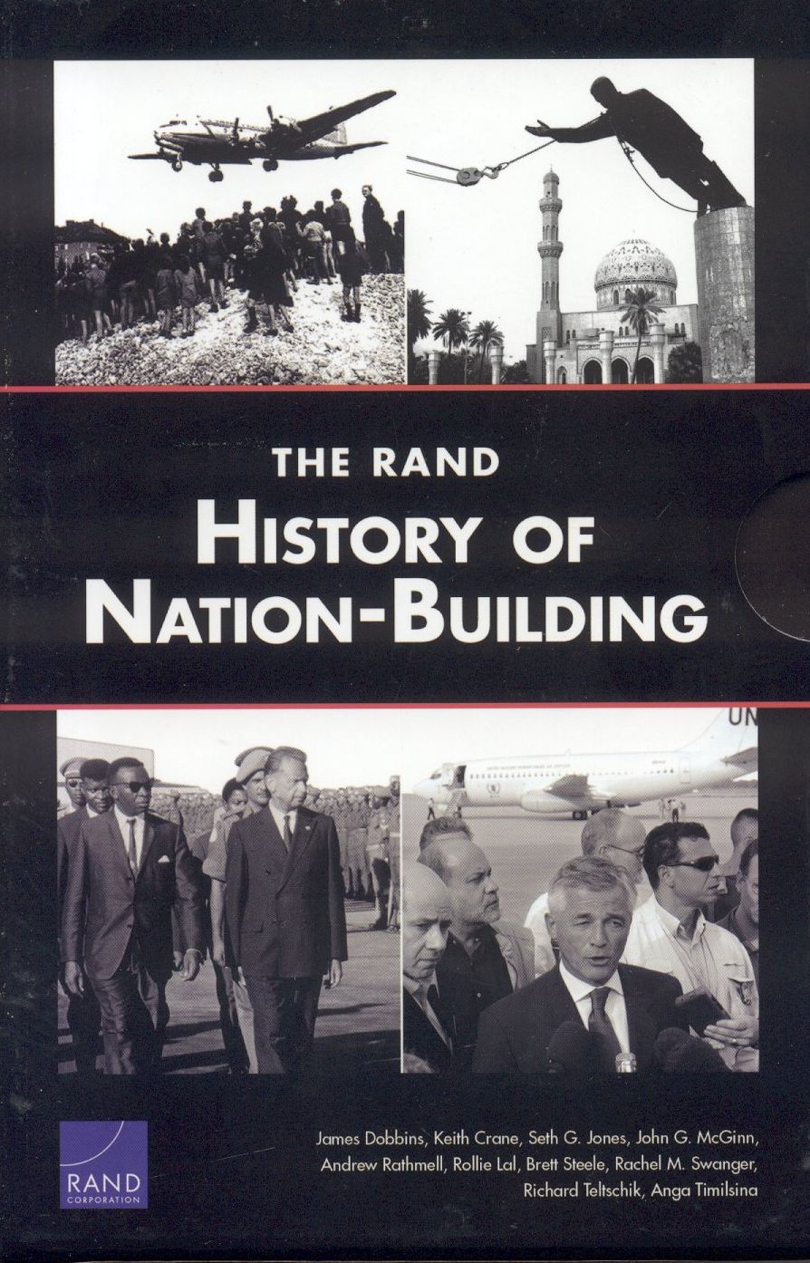 Rand History of Nation-Building: America's Role in Nation-Building from Germany to Iraq/The UN's Role in Nation-Building from the Congo to Iraq