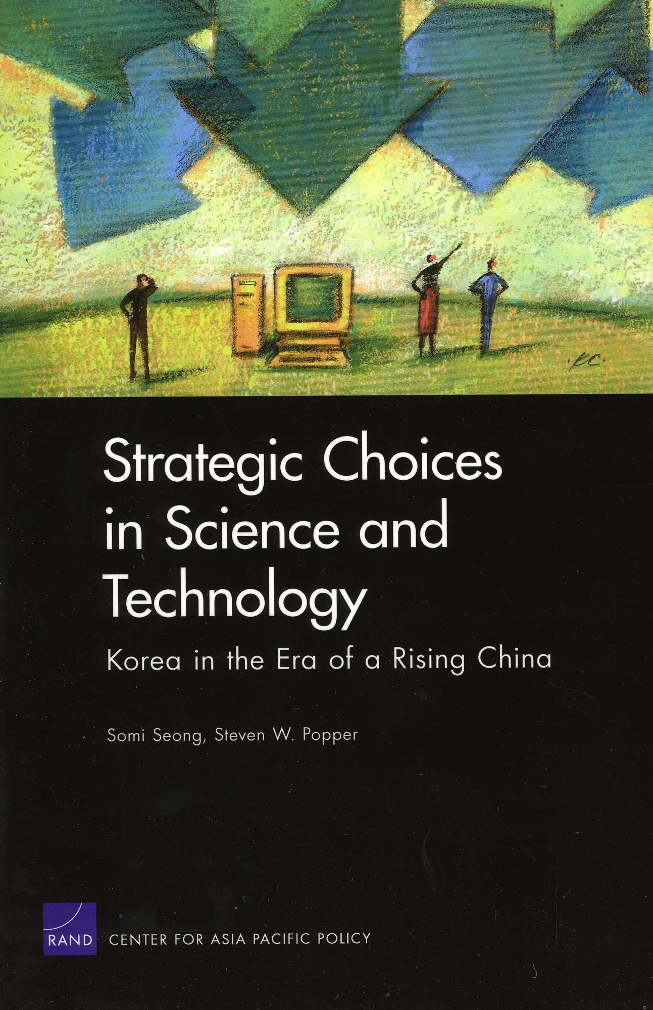 Strategic Choices in Science and Technology: Korea in the ERA of a Rising China