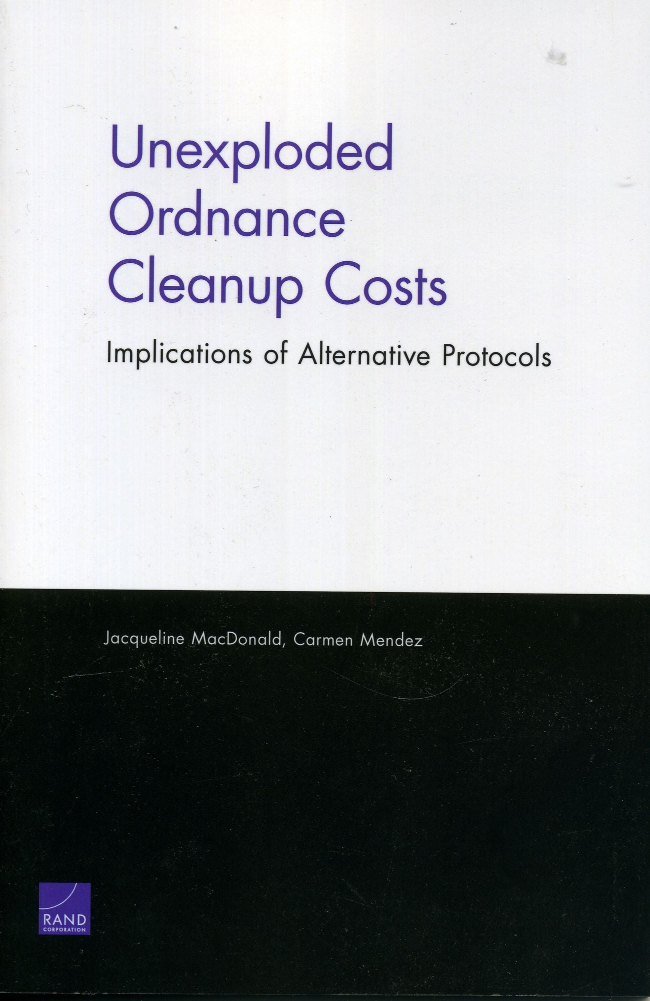 Unexploded Ordnance Cleanup Costs: Implications of Alternative Protocols