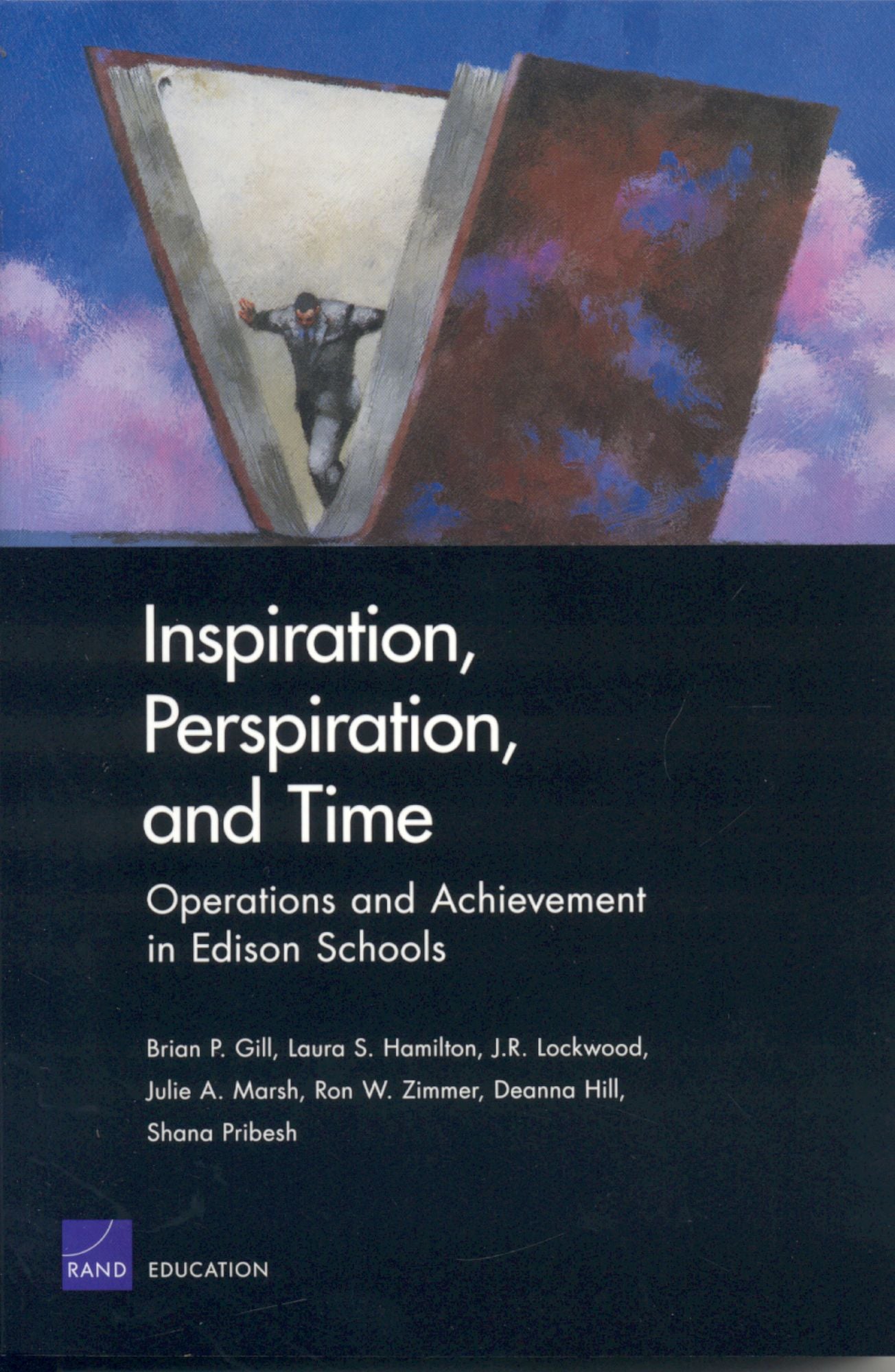 Inspiration, Perspiration, and Time: Operations and Achievement in Edison Schools