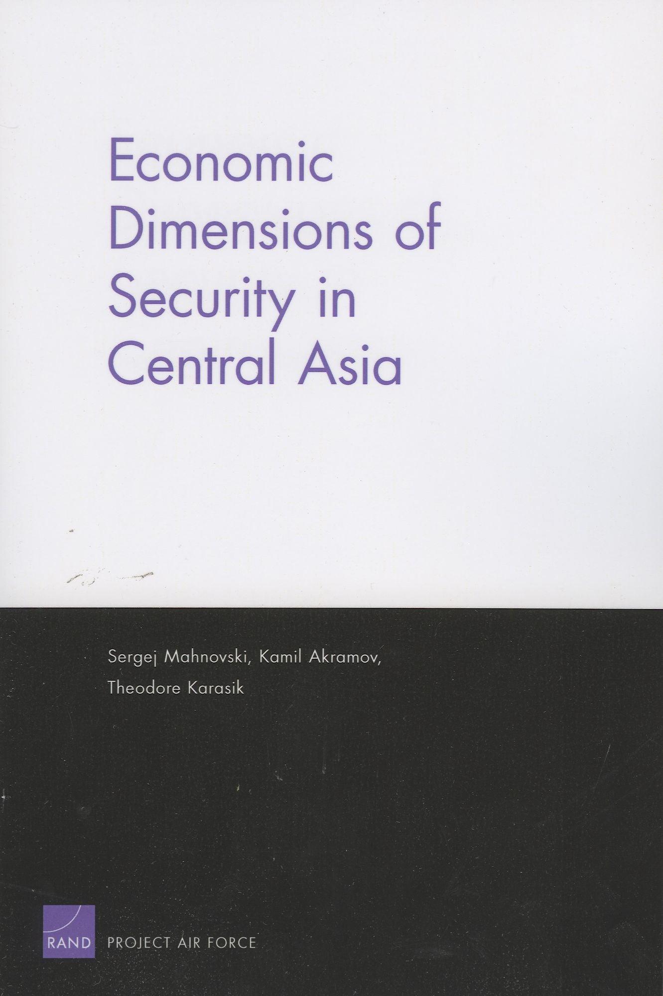 ECONOMIC DIMENSIONS OF SECURITY IN CENTRAL ASIA