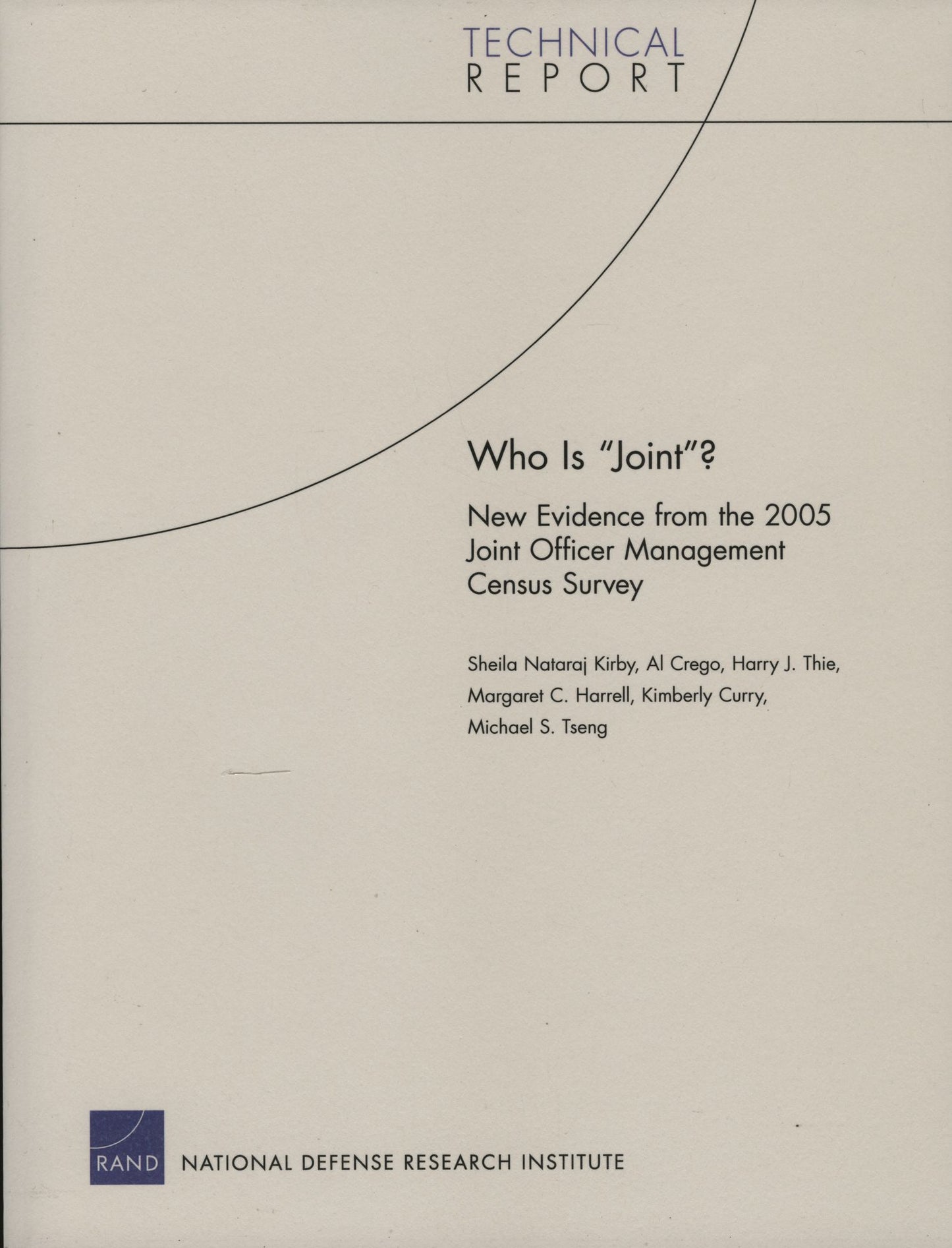 Who Is Joint ?: New Evidence from the 2005 Joint Officer Management Census Survey