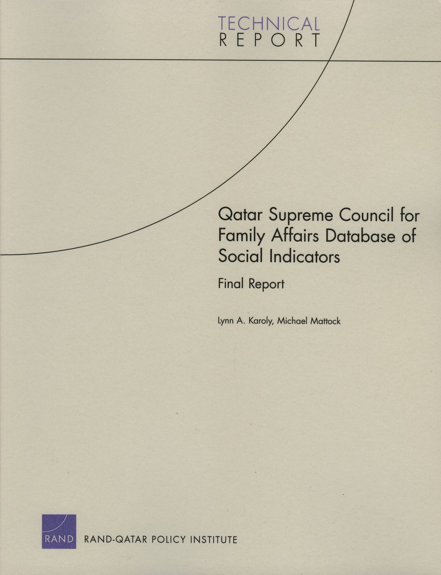 Qatar Supreme Council for Family Affairs Database of Social Indicators: Final Report