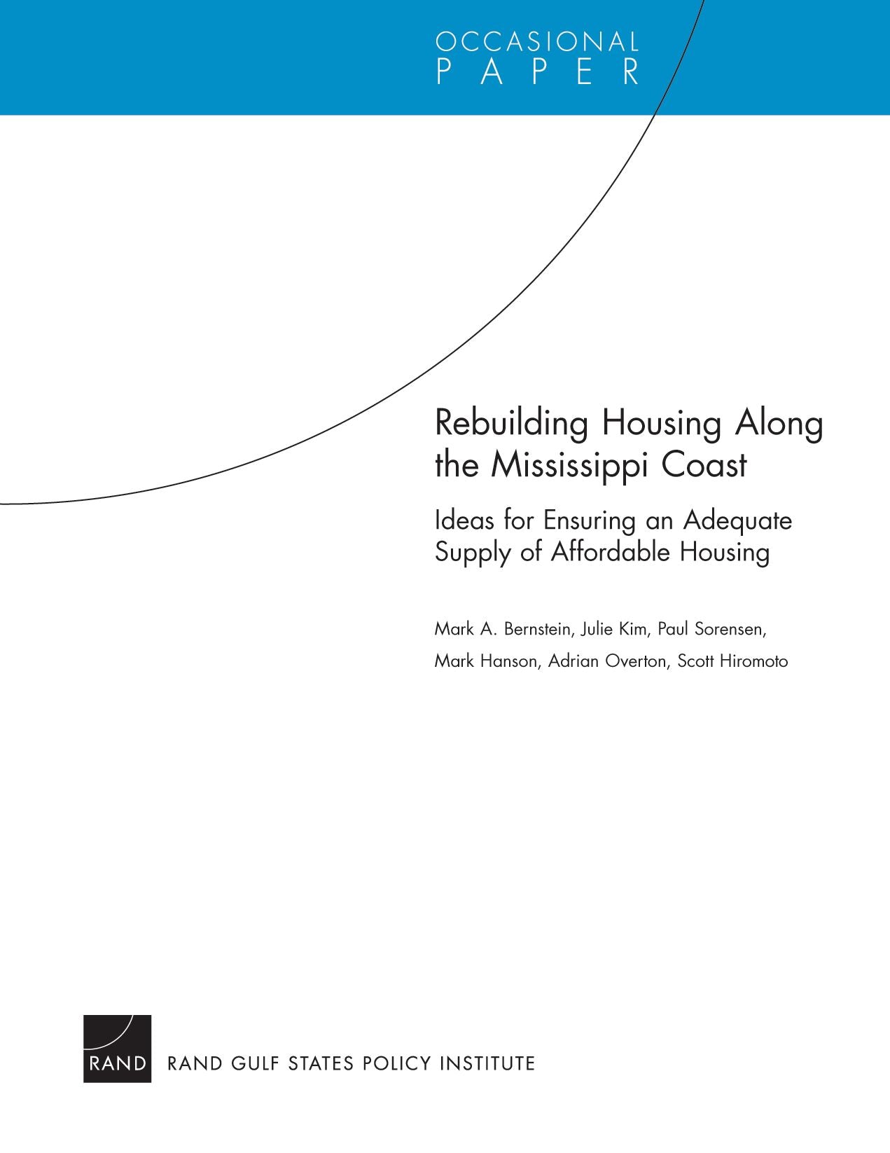Rebuilding Housing along the Mississippi Coast: Ideas for Ensuring an Adequate Supply of Affordable Housing