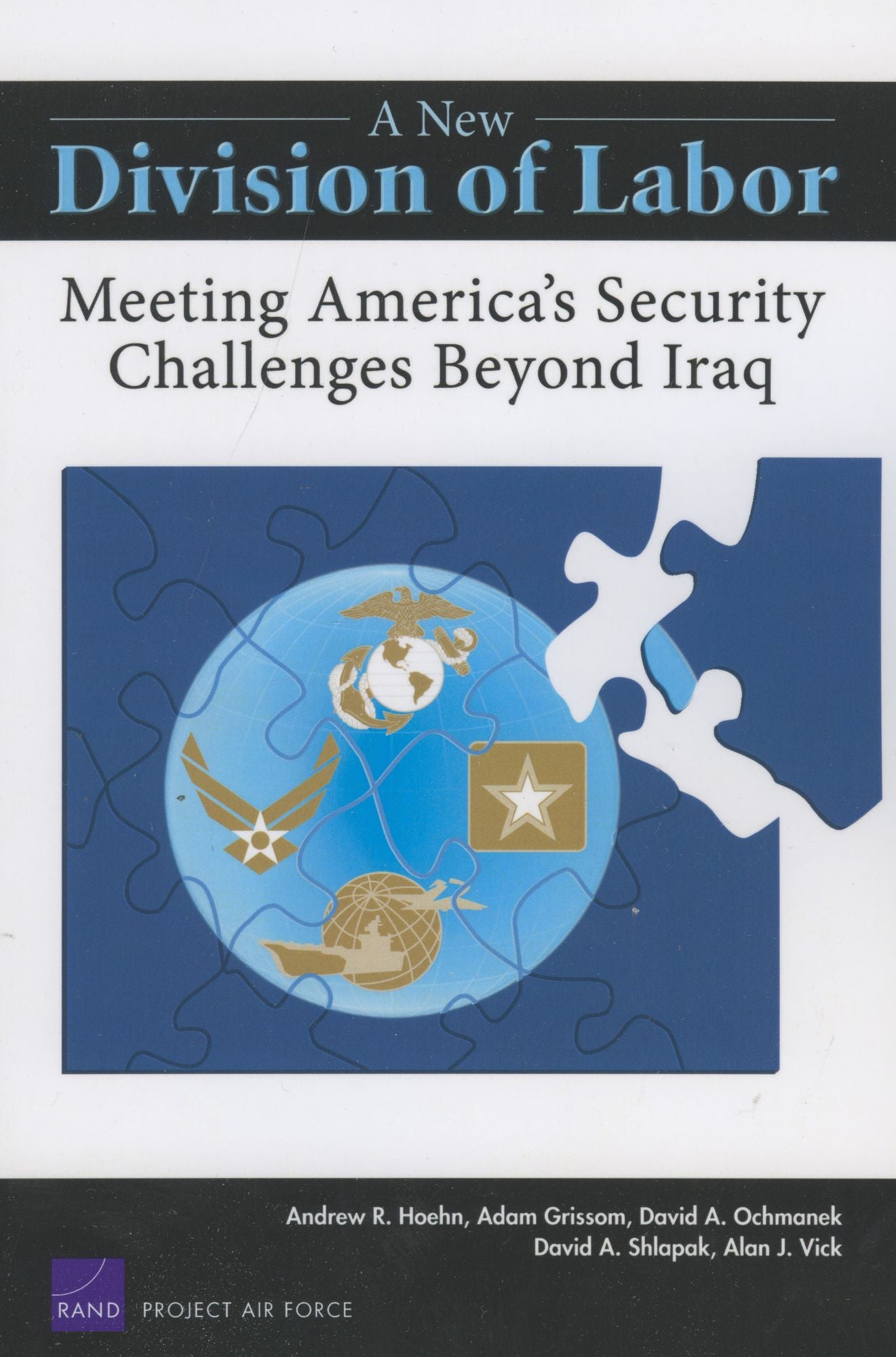 NEW DIVISION OF LABOR: MEETING AMERICA'S SECURITY