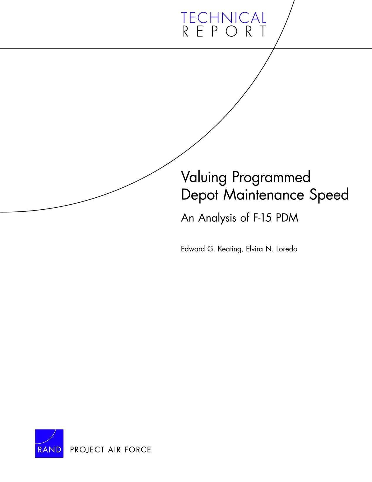 Valuing Programmed Depot Maintenance Speed: An Analysis of F-15 PDM