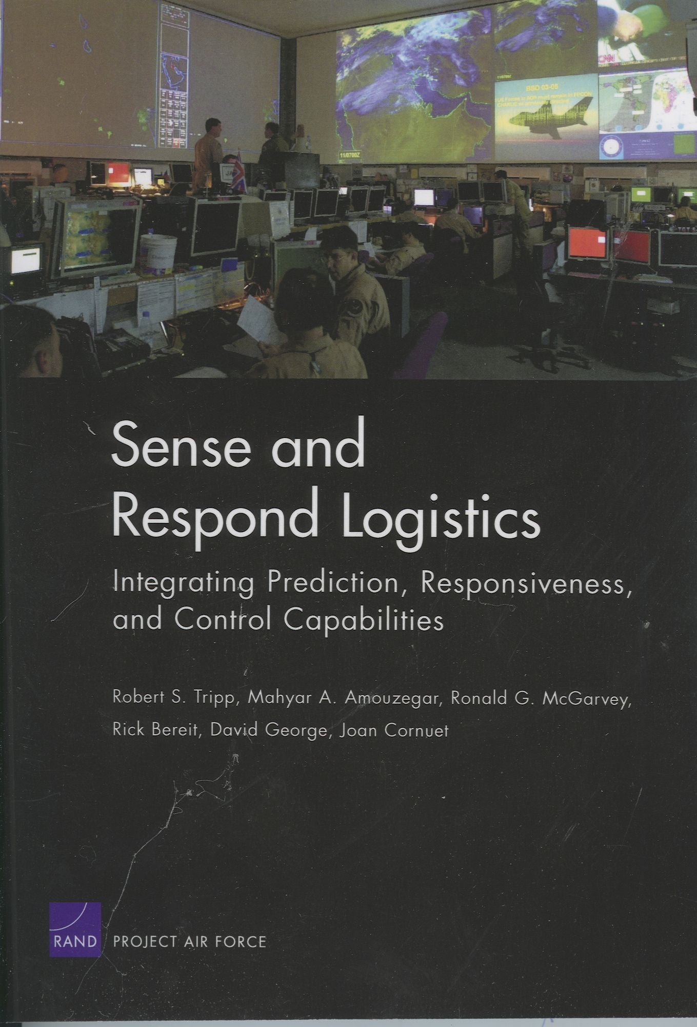 Sense and Respond Logistics Integrating Prediction, Responsiveness, and Control Capabilities