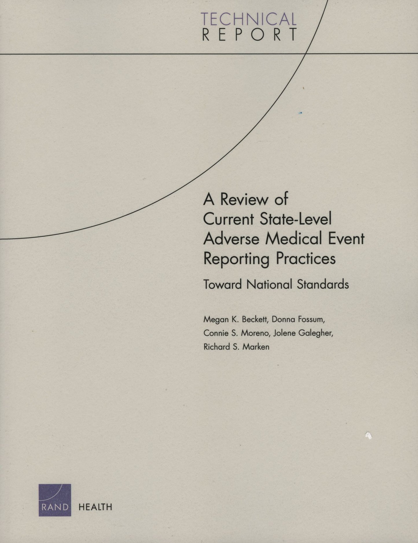 Review of Current State-Level Adverse Medical Event Reporting Practices: Toward National Standards