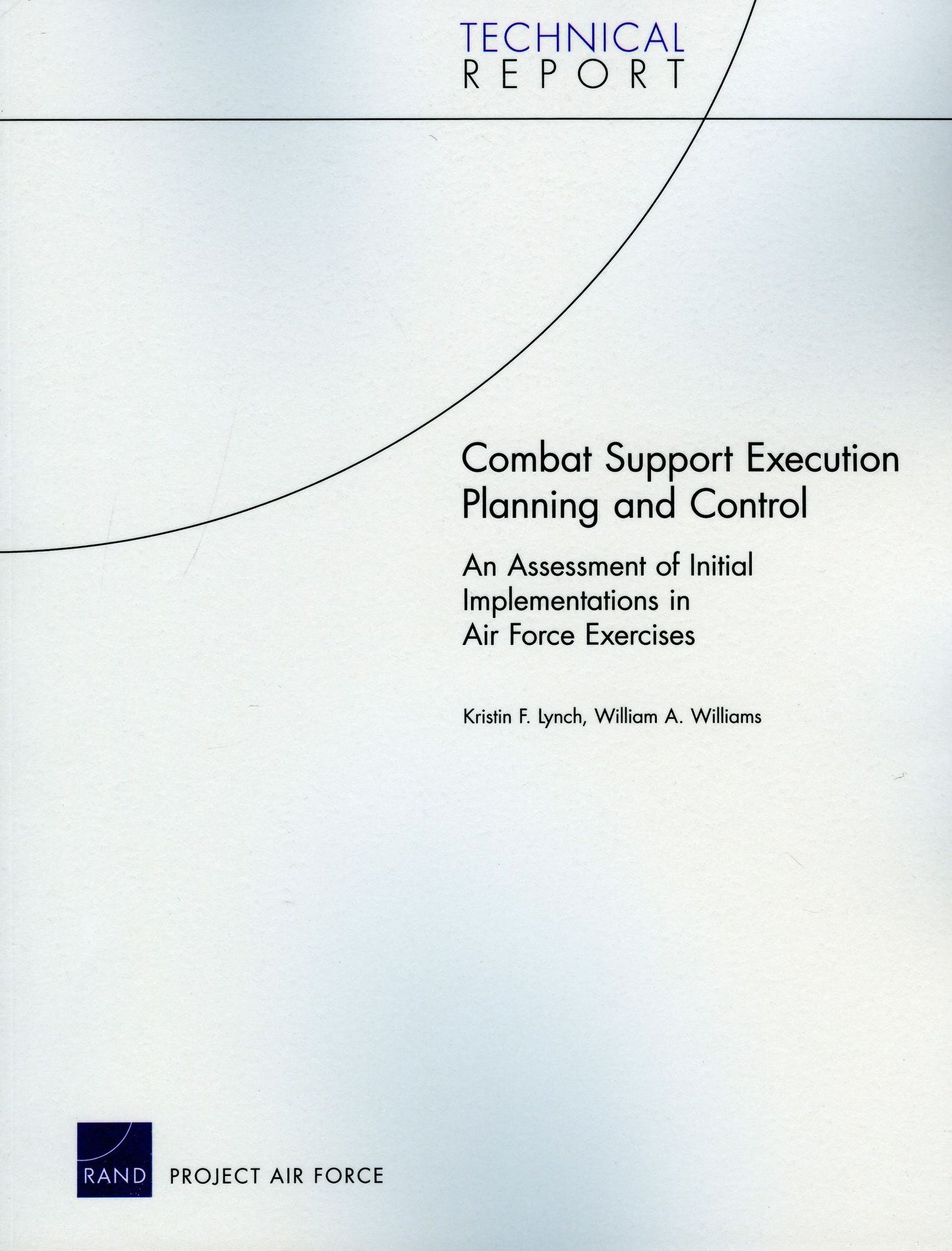 Combat Support Execution Planning and Control: An Assessment of Initial Implementations in Air Force Exercises