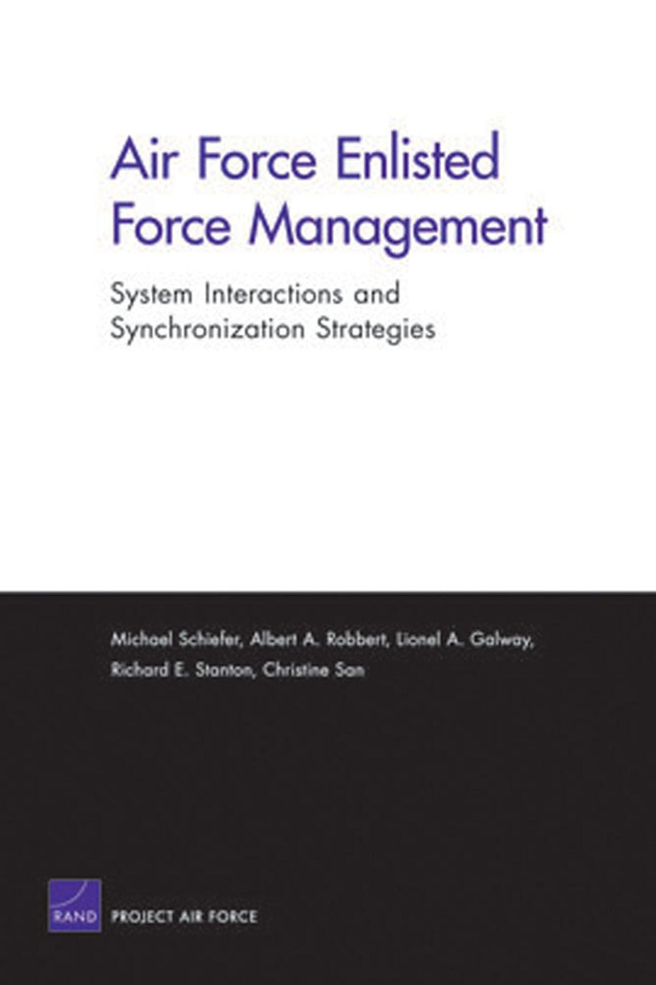 AIR FORCE ENLISTED FORCE MANAGEMENT: SYSTEM INTERA