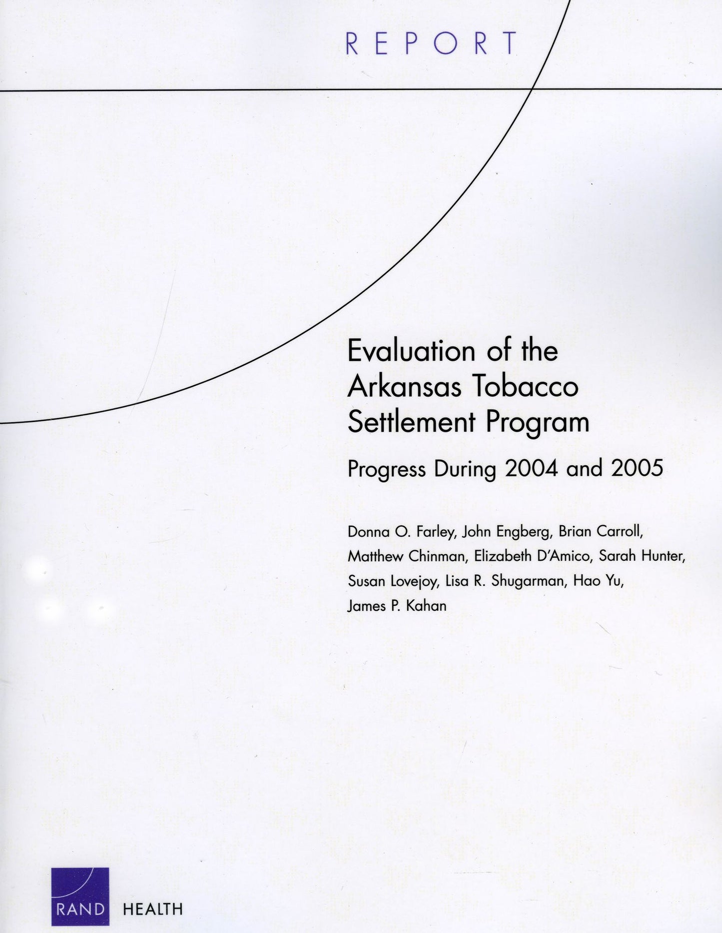 EVALUATION OF THE ARKANSAS TOBACCO SETTLEMENT PROG