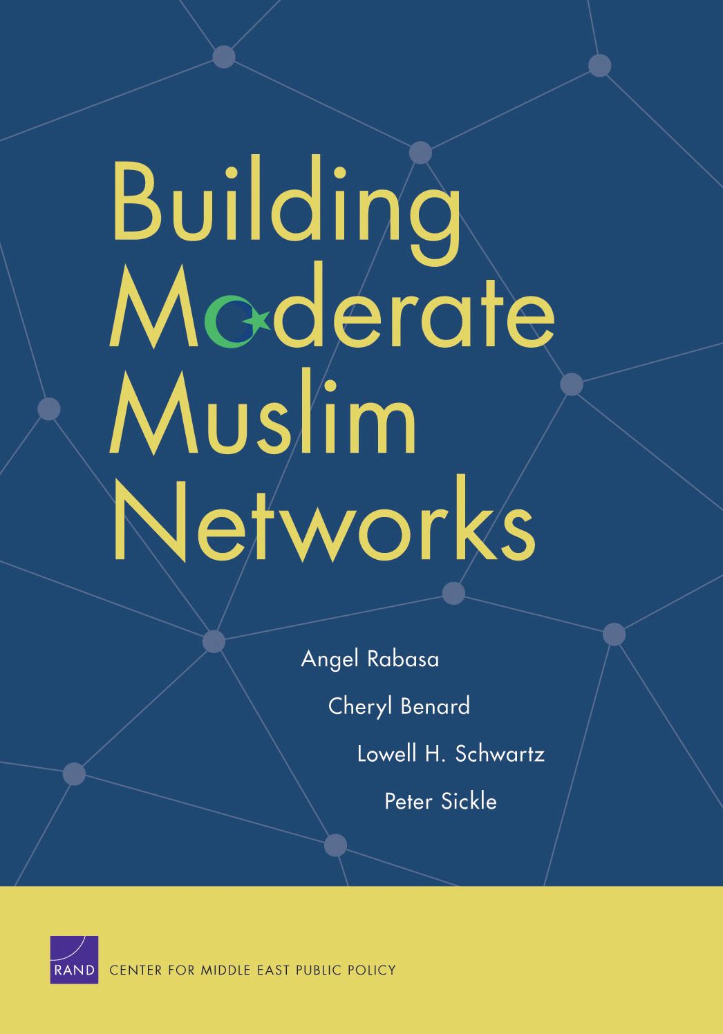 BUILDING MODERATE MUSLIM NETWORKS